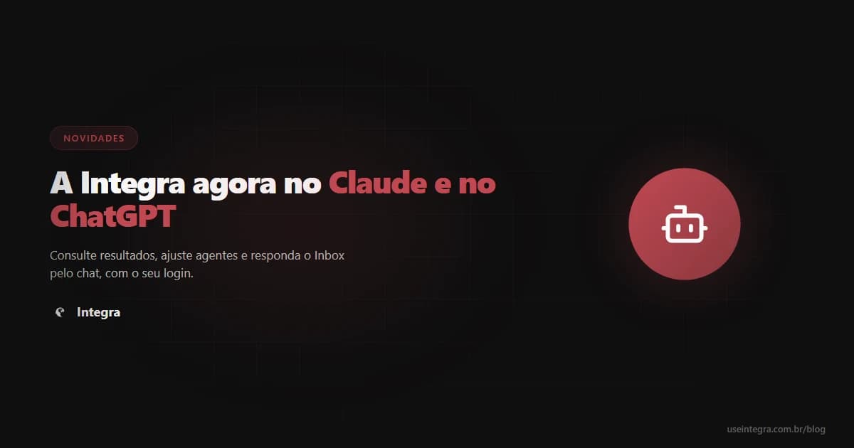 Integra no Claude e no ChatGPT: atendimento pelo chat
